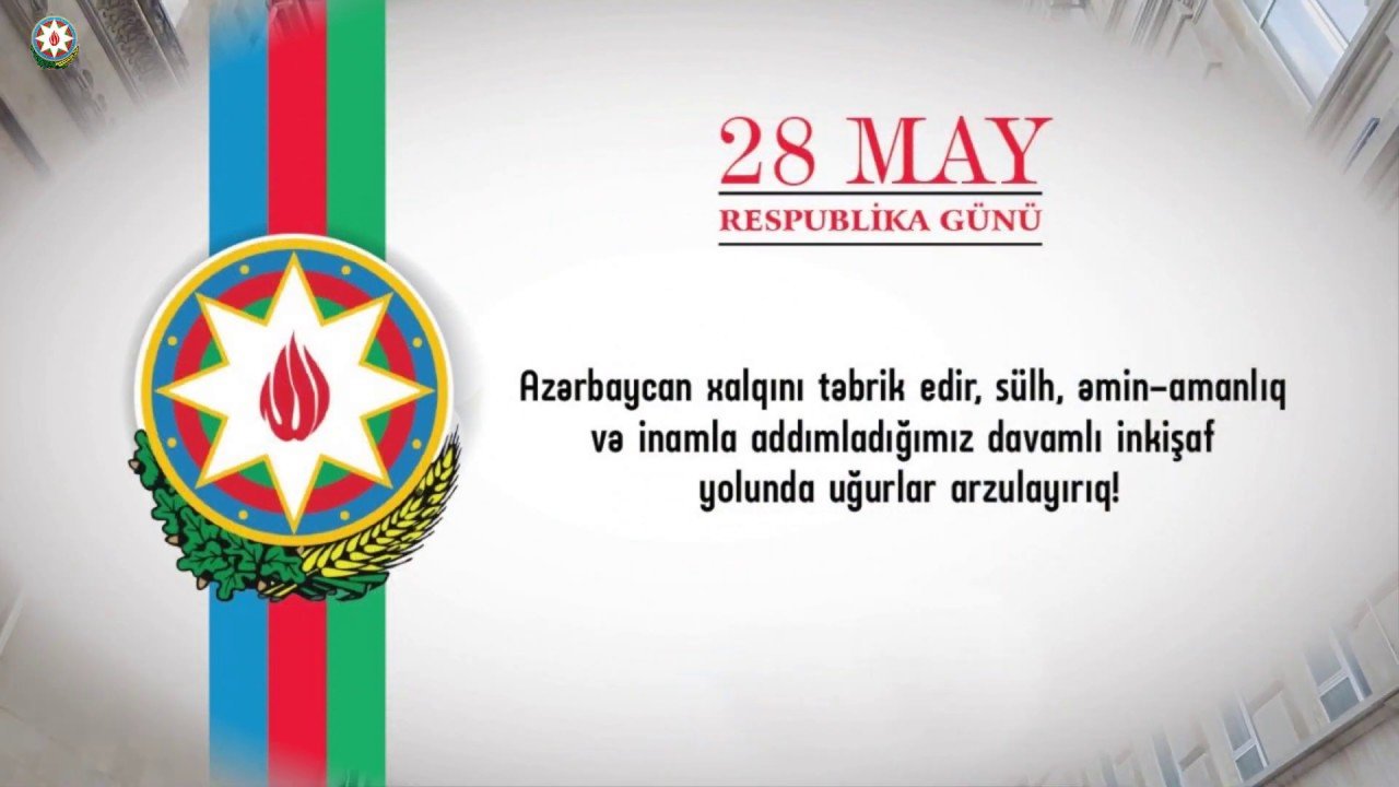 Xalqımızın şanlı tarixinə daxil olan 28 may