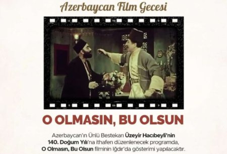 İğdırda Üzeyir Hacıbəylinin “O olmasın, bu olsun” komediyası göstəriləcək İğdırda Üzeyir Hacıbəylinin “O olmasın, bu olsun” komediyası göstəriləcək