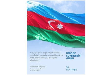 Birinci vitse-prezident Mehriban Əliyeva Dövlət Suverenliyi Günü münasibətilə paylaşım edib